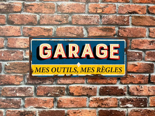 Plaque tôle Garage mes outils mes règles